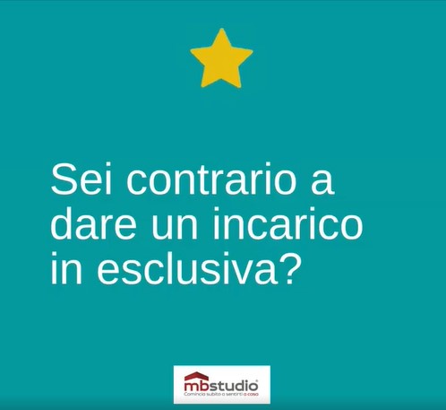 SEI CONTRARIO A DARE UN INCARICO IN ESCLUSIVA?